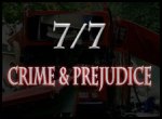 7-7-Crime-and-Prejudice