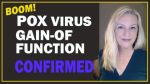 MIND-BLOWN-Gain-Of-Function-on-Pox-Viruses-Confirmed-22-5-2022-1030×579