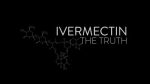 ivermectin-the-truth-video-394307466